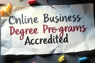 How to Pick the Best Online Business Degree Program That Is Accredited