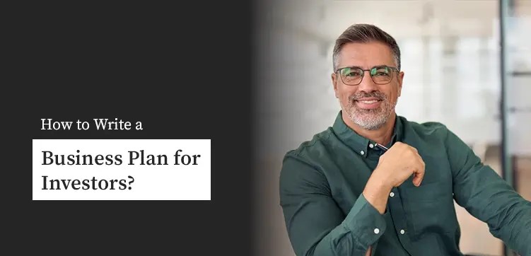How to Write a Business Plan Investors Actually Read