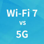 5G vs Wi-Fi 7: Which Matters More for Your Life?