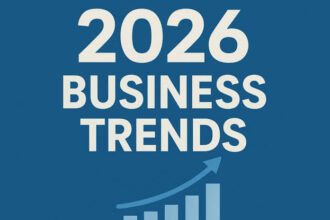 2026 Business Trends: How Leaders Are Preparing for Political & Economic Uncertainty
